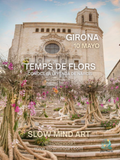 Girona TEMPS DE FLORS 🌸 - 10 de Maig