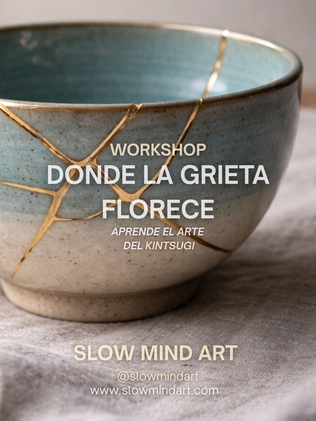 Workshop: "Donde la grieta florece" Aprende el arte del Kintsugi 🎨