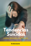 Tendencias suicidas: alertas, detección e intervención